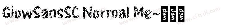 GlowSansSC Normal Me字体转换